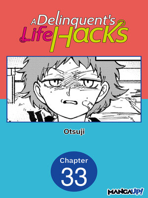 cover image of A Delinquent's Life Hacks, Chapter 33